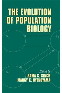 The Evolution of Population Biology