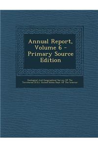 Annual Report, Volume 6