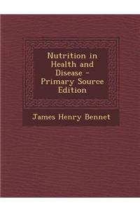 Nutrition in Health and Disease