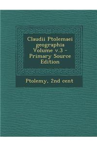 Claudii Ptolemaei Geographia Volume V.3