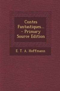 Contes Fantastiques...