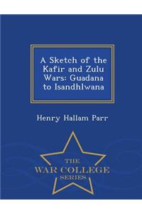 Sketch of the Kafir and Zulu Wars