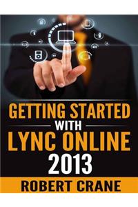 Getting Started With Lync Online 2013