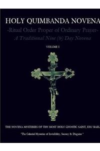HOLY QUIMBANDA NOVENA OF THE MOST HOLY EXU BAEL, Vol I