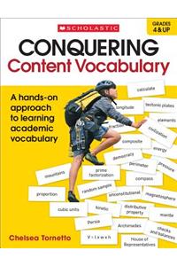 Conquering Content Vocabulary: A Hands-On Approach to Learning Academic Vocabulary