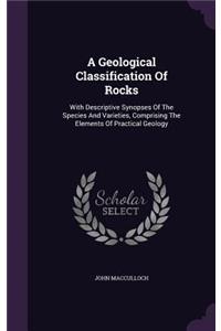 A Geological Classification Of Rocks