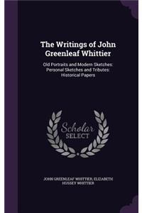 Writings of John Greenleaf Whittier