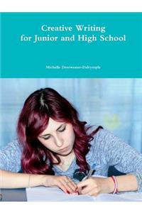 Creative Writing for Junior and High School