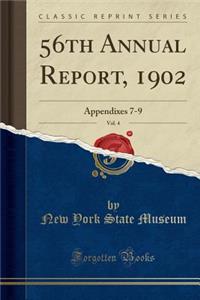 56th Annual Report, 1902, Vol. 4: Appendixes 7-9 (Classic Reprint)