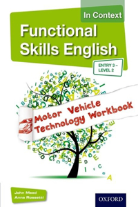 Functional Skills English in Context Motor Vehicle Technolog
