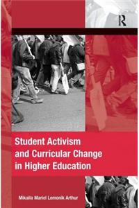 Student Activism and Curricular Change in Higher Education