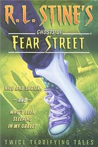 R.L.Stine's Ghosts of Fear Street: Twice Terrifying Tales #1