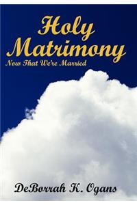 Holy Matrimony