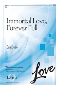 Immortal Love, Forever Full