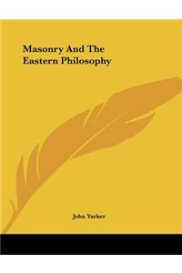 Masonry And The Eastern Philosophy