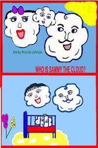 Who Is Sammy The Cloud?