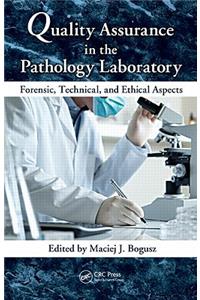 Quality Assurance in the Pathology Laboratory