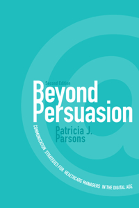 Beyond Persuasion