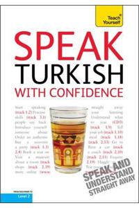 Speak Turkish with Confidence: Teach Yourself