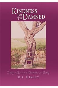 Kindness for the Damned