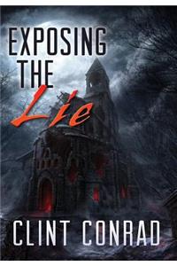 Exposing The Lie