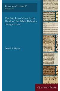 The Sub Loco Notes in the Torah of the Biblia Hebraica Stuttgartensia