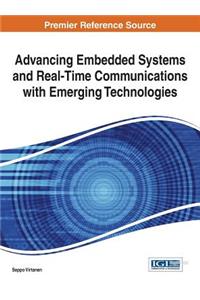 Advancing Embedded Systems and Real-Time Communications with Emerging Technologies