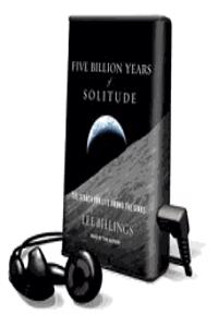Five Billion Years of Solitude