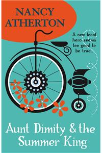 Aunt Dimity and the Summer King (Aunt Dimity Mysteries, Book 20)