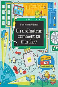 Un ordinateur, comment  ca marche ?