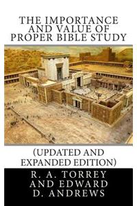 Importance and Value of Proper Bible Study (Updated and Expanded Edition)