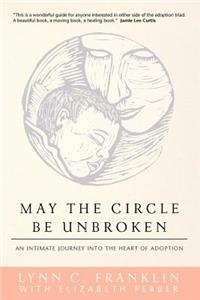 May the Circle Be Unbroken