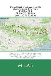 Camping, Caravan and Motorbike Routes
