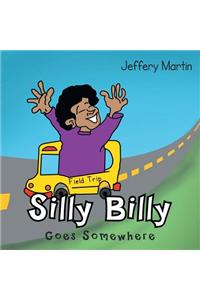 Silly Billy Goes Somewhere
