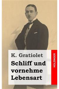Schliff und vornehme Lebensart