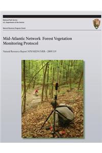 Mid-Atlantic Network Forest Vegetation Monitoring Protocol