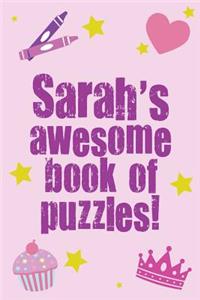 Sarah's Awesome Book Of Puzzles!