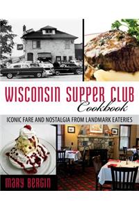 Wisconsin Supper Club Cookbook