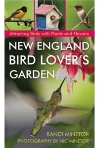New England Bird Lover's Garden