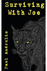 Surviving With Joe