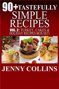 90+ Tastefully Simple Recipes Volume 2