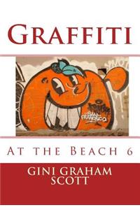 Graffiti: At the Beach 6