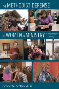 Methodist Defense of Women in Ministry