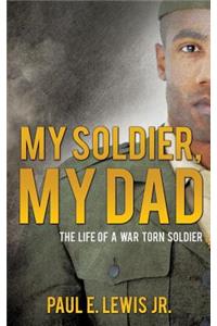 My Soldier, My Dad