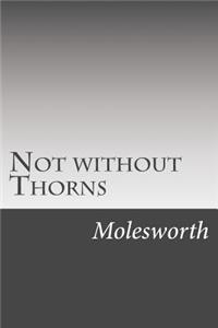 Not without Thorns