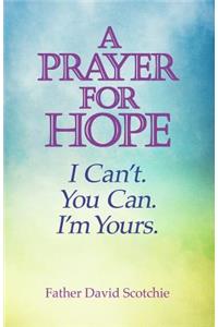 A Prayer for Hope