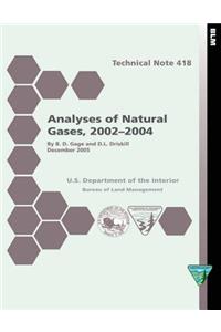 Analyses of Natural Gases, 2002-2004 Technical Note 418