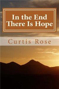 In the End There Is Hope