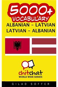 5000+ Albanian - Latvian Latvian - Albanian Vocabulary