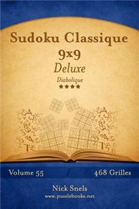 Sudoku Classique 9x9 Deluxe - Diabolique - Volume 55 - 468 Grilles